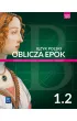 Pakiet Oblicza epok 1.1-1.2. J�zyk polski. Podr�cznik. Klasa 1. Cz�� 1-2. Liceum i technikum. Zakres podstawowy i rozszerzony. Reforma 2019