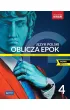 Oblicza epok 4. J�zyk polski. Podr�cznik. Klasa 4. Liceum i technikum. Zakres podstawowy i rozszerzony