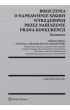 Roszczenia o naprawienie szkody wyrz�dzonej przez naruszenie prawa konkurencji. Komentarz