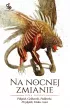 Na nocnej zmianie. Pióra Falkonu – Andrzej Pilipiuk|Marcin Przybyłek|Michał Gołkowski – okładka ebook