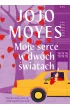 Moje serce w dw�ch �wiatach. Lou Clark. Tom 3 (barwione brzegi)