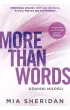 More Than Words. D�wi�ki mi�o�ci