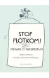 Stop plotkom! Ca�a prawda o zwierz�tach