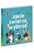 Jakie zwierz� wybra�