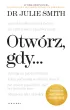 Otwórz gdy… – Julie Smith – okładka ebook