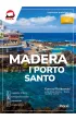 Madera i Porto Santo. Inspirator podr�niczy
