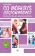 Co m�g�by� odpowiedzie�? �wiczenia kszta�tuj�ce umiej�tno�ci spo�eczne