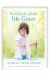 Niezwyk�y talent Iris Grace. Opowie�� o ma�ej dziewczynce i jej wyj�tkowej kotce