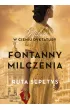 Fontanny milczenia. Mi�o�� w cieniu dyktatury
