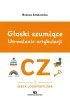 G�oski szumi�ce Utrwalanie artykulacji g�oska CZ zeszyt 3