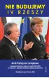 Nie budujemy IV Rzeszy – Jędrzej  Bielecki|Arndt Freytag von Loringhoven – okładka ebook