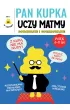 Pan Kupka uczy matmy. Dodawanie i odejmowanie