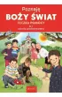 Poznaj� Bo�y �wiat. Teczka pomocy z p�yt� CD do religii dla klasy I szko�y podstawowej