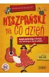Hiszpa�ski na co dzie�. J�zyk potoczny, kt�rego nie nauczysz si� w szkole