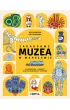 Zagadkowe muzea w Warszawie