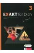 Exakt fur Dich 3. Podr�cznik do j�zyka niemieckiego dla szk� ponadgimnazjalnych
