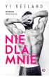 Nie dla mnie – Vi Keeland – okładka ebook