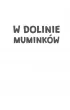 W Dolinie Muminkw