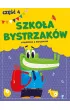 Szko�a bystrzak�w. Cz�� 4