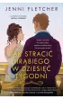 Jak stracić hrabiego w dziesięć tygodni – Jenni Fletcher – okładka ebook