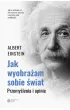 Jak wyobra�am sobie �wiat. Przemy�lenia i opinie