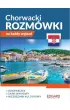 Chorwacki. Rozm�wki na ka�dy wyjazd