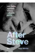 After Steve. Jak Apple zgarn�o biliony i straci�o dusz�