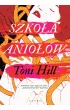Szkoła aniołów – Toni Hill – okładka ebook