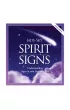 Spirit Signs: Understanding Signs in your Everyday Life, ksi��ka