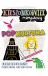 Kieszonkowiec rozrywkowy. Popkultura