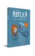 Mordercza Adelka. To si� wszystko �le sko�czy