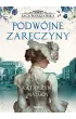 Podw�jne zar�czyny. Saga warszawska. Tom 2