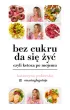 Bez cukru da si� �y�, czyli ketoza po mojemu