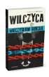 Wilczyca. Wilk i Lesiecki. Tom 2