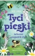 Sekretni przyjaciele Zuzi. Tycipieski. Tom 1