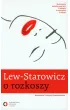 Lew-Starowicz o rozkoszy