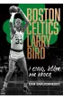 Boston Celtics, Larry Bird i czasy, kt�re nie wr�c�
