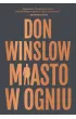 Miasto w ogniu. Danny Ryan. Tom 1