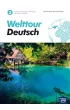 Welttour Deutsch 3. Podr�cznik do j�zyka niemieckiego dla lice�w i technik�w