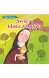 �wi�ta Klara z Asy�u. Nasi Patroni
