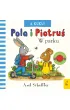 Pola i Piotru�. A kuku! W parku
