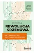 Druga rewolucja krzemowa. Chipy, geopolityka i sukces brytyjskiego ARM