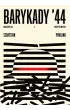 Barykady `44. Nadzieja i wsp�lnota