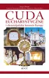 Cuda eucharystyczne i chrze�cija�skie korzenie Europy