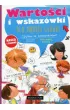 Warto�ci i wskaz�wki dla m�drej g��wki