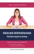 Idealnie Dopasowana