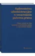 S�downictwo administracyjne w umacnianiu pa�stwa prawa