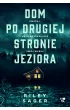 Dom po drugiej stronie jeziora