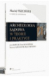 Archeologia sdowa w teorii i praktyce