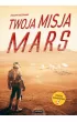 Twoja misja. Mars